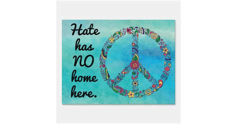 Hate Has No Home Here yard sign | Zazzle