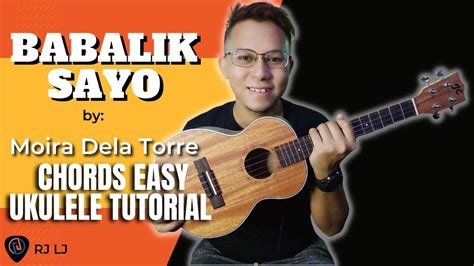 BABALIK SAYO by MOIRA DELA TORRE CHORDS EASY UKULELE TUTORIAL - YouTube