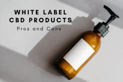 Important Considerations Regarding White Label CBD Products - VCM CBD