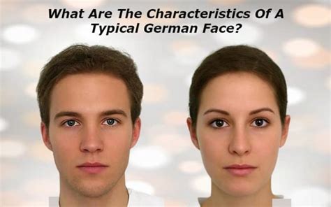 What Are The Characteristics Of A Typical German Face? – Royal Pitch