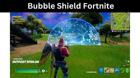 Bubble Shield Fortnite {Feb 2023} Read Uses & Details!