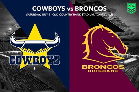 NRL Cowboys v Broncos Best Bets & Multi Tips | Rd 17, 2022