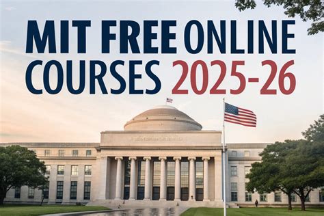 MIT Free Online Courses 2025-26: Access World-Class Education via ...