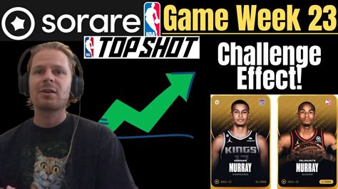 Top Shot Challenge Effect! +Game Week 23 Sorare NBA Value Plays! - YouTube