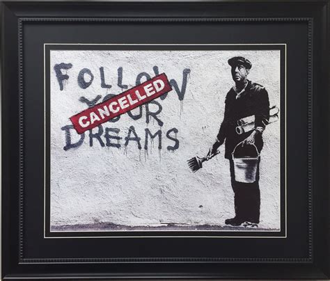 Banksy Follow Your Dreams