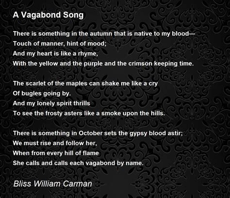 A Vagabond Song Poem by Bliss William Carman - Poem Hunter