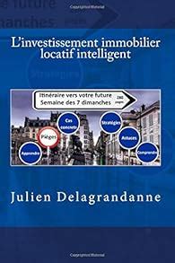 L'investissement immobilier locatif intelligent - Babelio