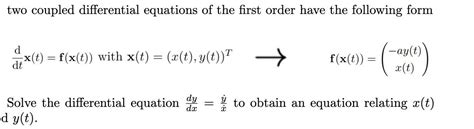 [ANSWERED] two coupled differential equations of the first order have ...