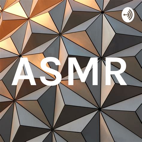 ASMR | Podcast on Spotify