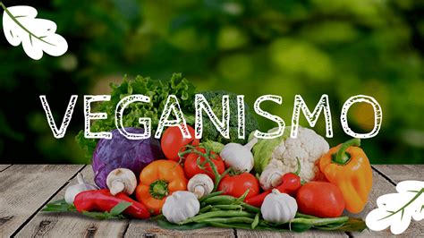Veganismo - O que é veganismo e como ser vegano?