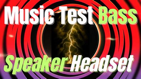 🔈Music Test Bass Som Grave Speaker Headset 🔈Bass Car Sound Music! - YouTube