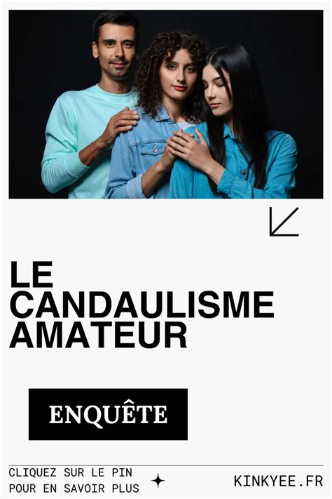 Candaulisme Amateur : Tout Comprendre sur ce Fantasme de Couple