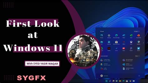 A First Look At Windows 11 | New features and visual effects | Windows ...