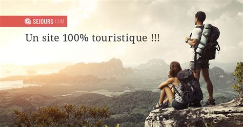 SEJOURS PAS CHER (hôtels, transports, activitées ...)