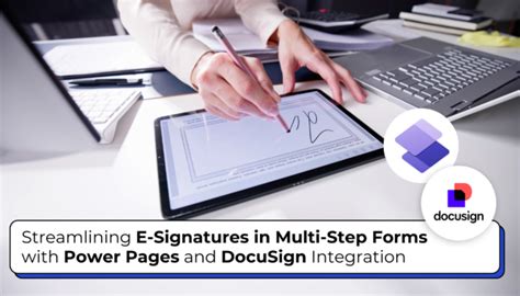 Streamlining E-Signatures in Multi-Step Forms with Power Pages and ...
