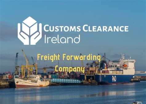 Freight Forwarding Company Ireland | Customs Clearance Ireland