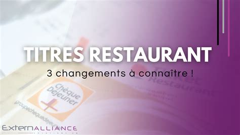 Titres restaurant : 3 changements à connaître