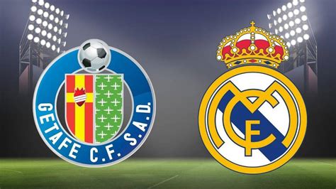 Getafe – Real Madrid : à quelle heure et sur quelle chaîne regarder le ...