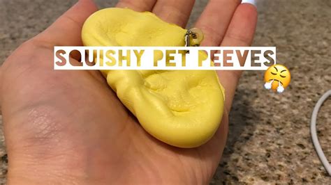 Squishy Pet Peeves | Cutsie World - YouTube