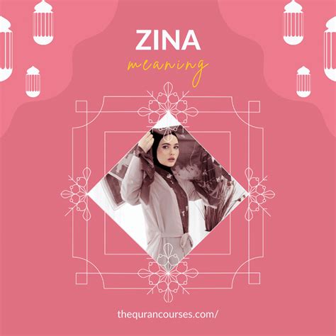 Zina Meaning | What Exactly Is Zina Meaning In Islam?