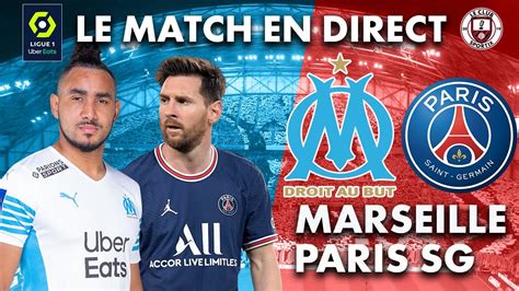 🔥 [ LIVE ] : OM-PSG : Le match en direct ! ( Ligue 1 )
