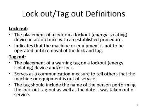 LOCKOUTTAGOUT LOTO 1 Lock outTag out Definitions Lock