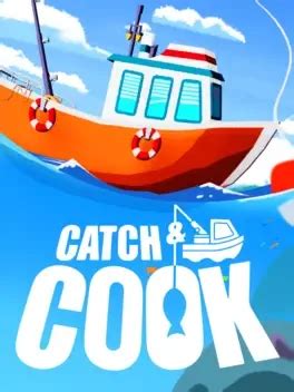 Catch & Cook | Stash - Games tracker