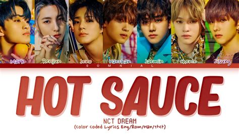NCT DREAM Hot Sauce Lyrics (엔씨티 DREAM 맛 가사) (Color Coded Lyrics) - YouTube
