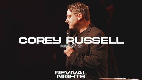 Corey Russell - Night 2 | The Gathering Place Church