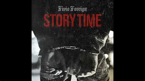 Fivio Foreign - Story Time [Clean] - YouTube