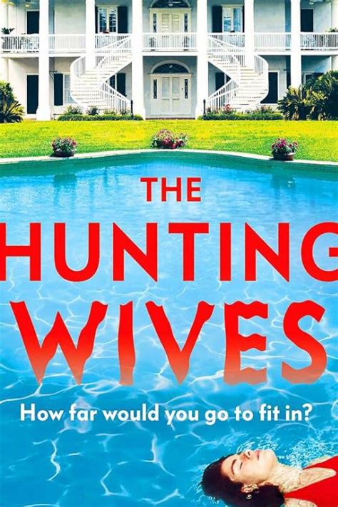 The Hunting Wives Season 1 | The Hunting Wives (2025) Season 1 Full ...