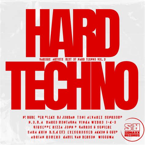 Various Artists - BEST OF HARD TECHNO, VOL. 3 | Sonaxx Records