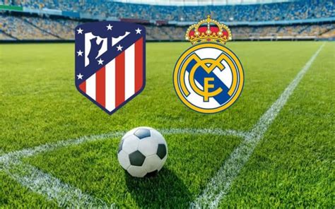 Atlético de Madrid – Real Madrid en streaming : où regarder le choc en ...