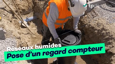 Pose d'un regard compteur enterré et mise à la côte