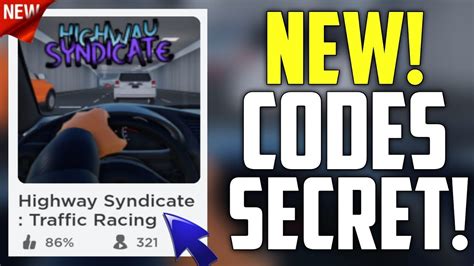 FUTURE CODES!! | *NEW* ROBLOX HIGHWAY SYNDICATE : TRAFFIC RACING CODES 2023!