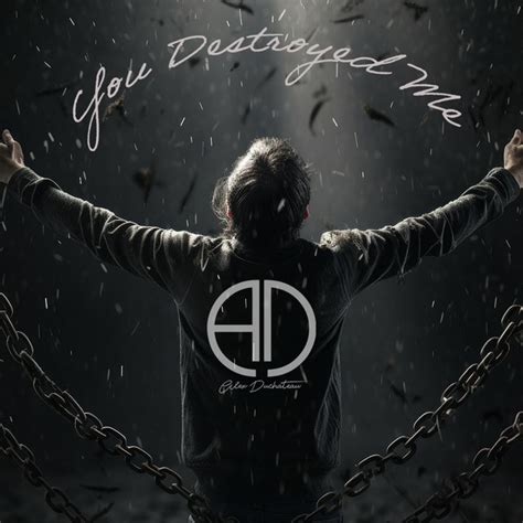 You Destroyed Me - Single by AlexDuchateau | Spotify
