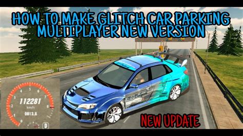 CARA BUAT GLITCH CAR PARKING MULTIPLAYER VERSI 4.8.8.3 - YouTube