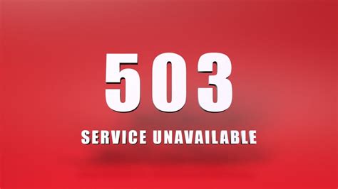 Understanding and Resolving HTTP 503 Errors