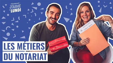 Les MÉTIERS du NOTARIAT : formaliste, rédacteur d’actes, comptable, assistante notariale…