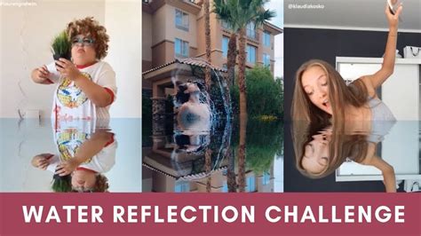 Water Reflection Challenge Tik Tok 2018 #WaterReflection - YouTube