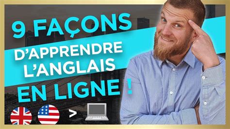 Les 9 façons d’apprendre l’anglais en ligne!