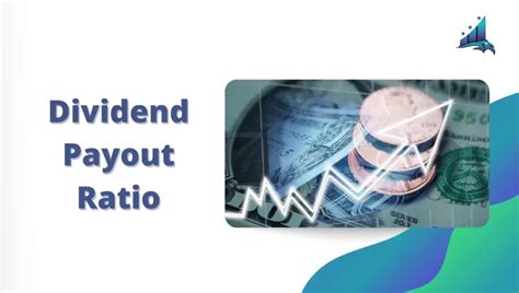 Dividend Payout Ratio: Definition, Formula, And Calculation