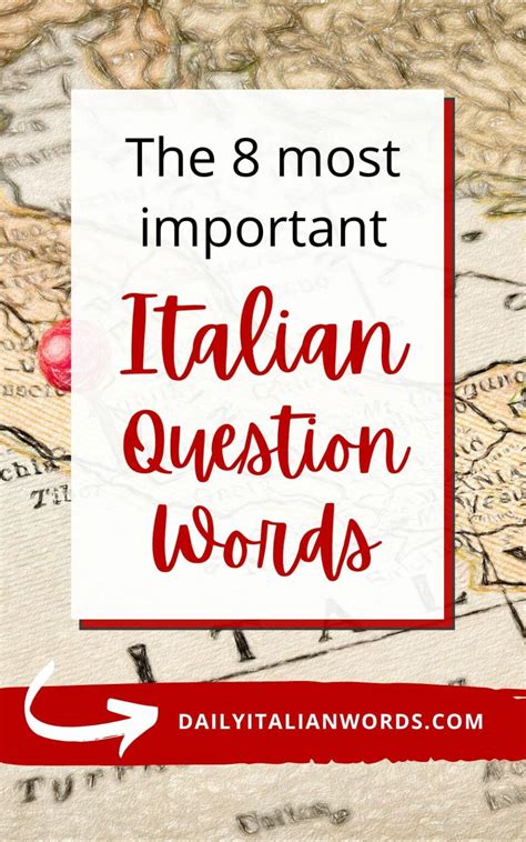 Learn the 8 Most Important Italian Question Words - Daily Italian Words ...