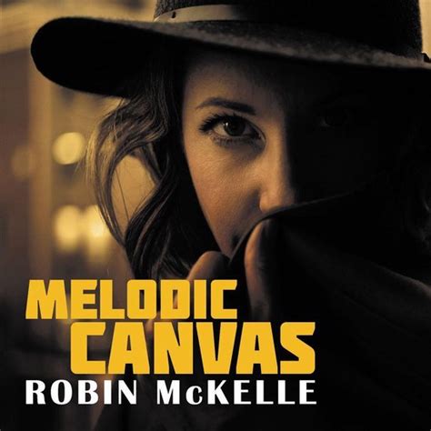 Melodic Canvas, Robin McKelle | CD (album) | Muziek | bol
