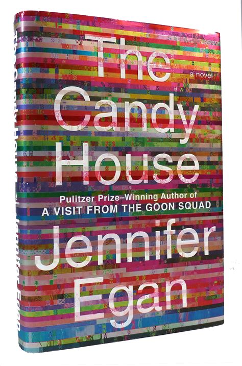 THE CANDY HOUSE | Jennifer Egan | First Edition; First Printing