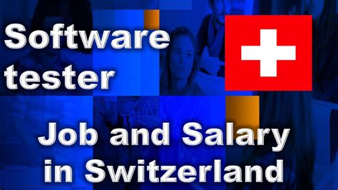 Software tester Job and Salary in Switzerland - Jobs and Wages in ...