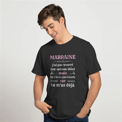 Marraine Tu M'As Déjà Humour Marraine Filleul Drôle T-Shirt vendu par ...