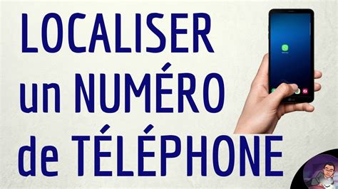 Comment localiser un numéro de téléphone portable avec son numéro gratuitement sans inscription