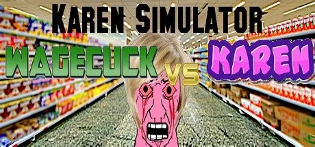 Karen Simulator · Karen Simulator: Wagecuck vs Karen Steam Charts (App ...