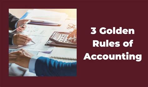 3 Golden Rules Of Accounting - Overview, Types Of Accounts, And Examples!